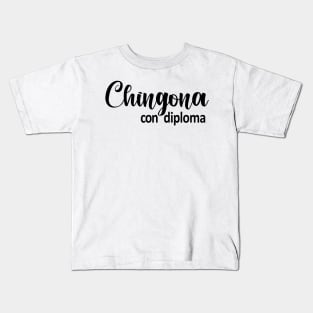 Chingona Con Diploma Kids T-Shirt